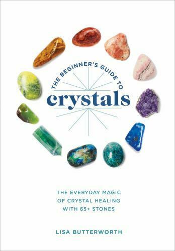 THE BEGINNERS GUIDE TO CRYSTALS BOOK